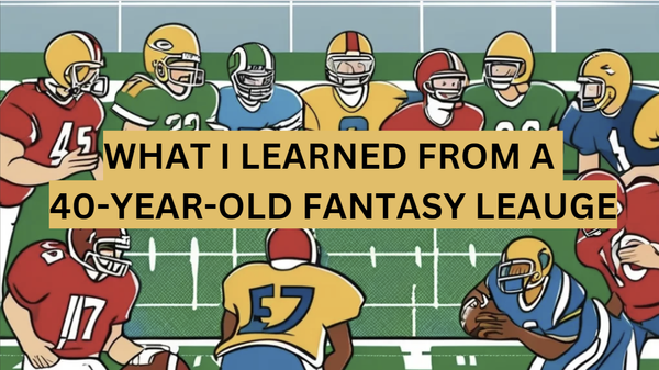 What I learned From A 40-Year-Old Fantasy League